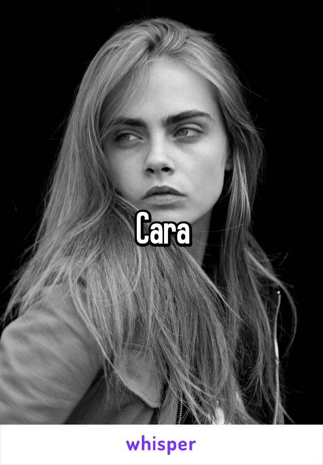 Cara