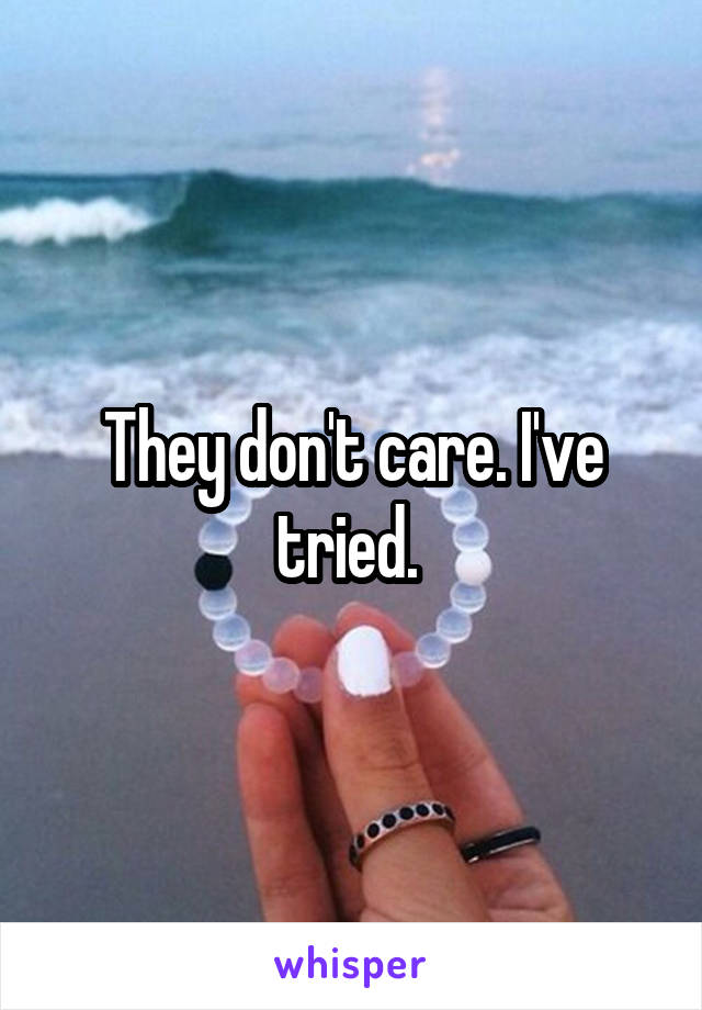 They don't care. I've tried. 