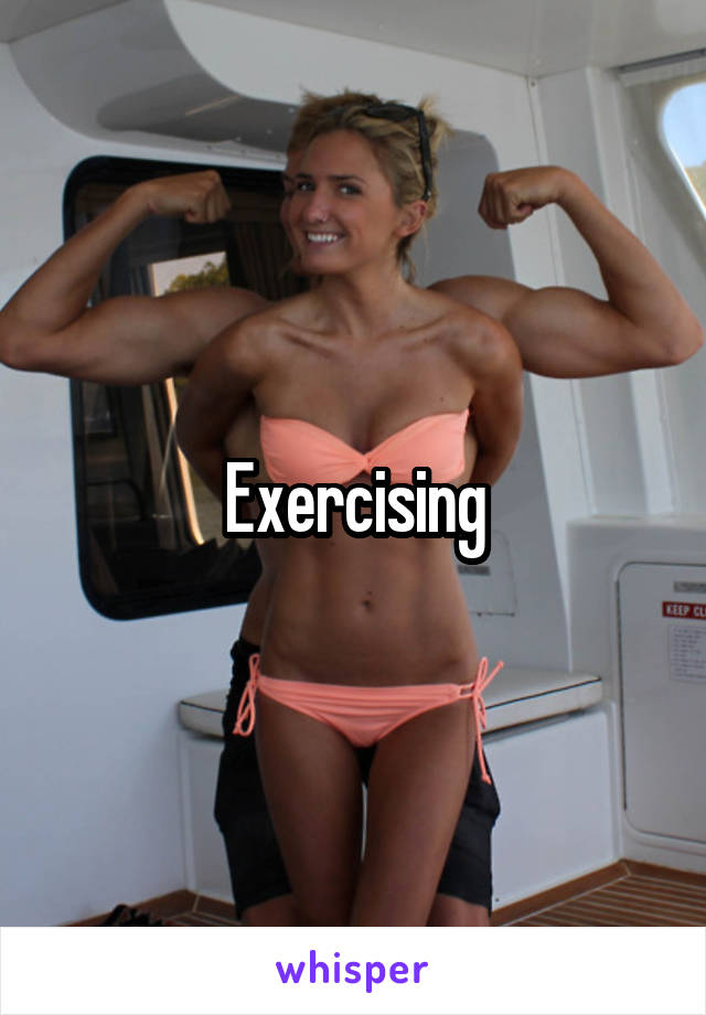 Exercising