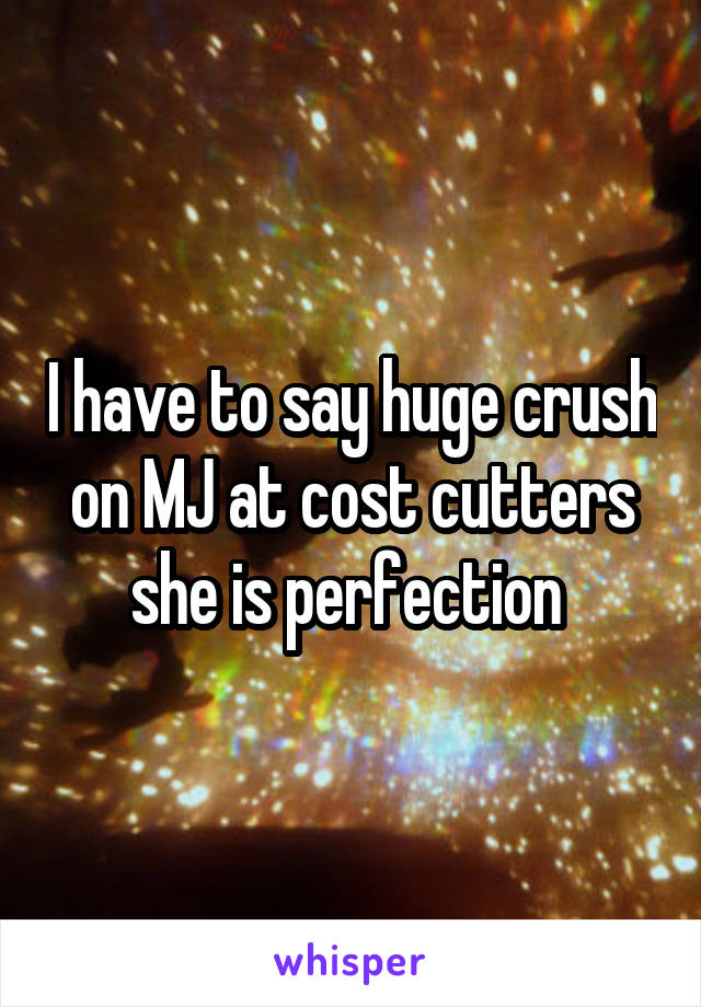 I have to say huge crush on MJ at cost cutters she is perfection 