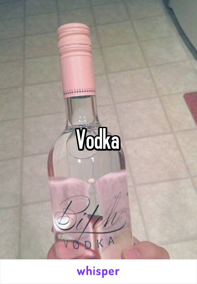 Vodka 