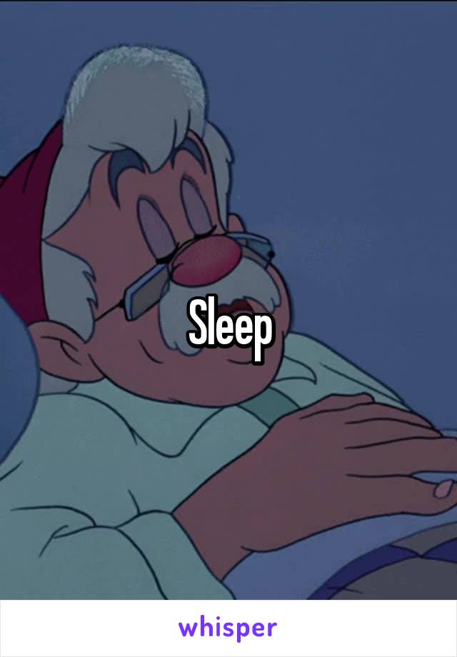 Sleep