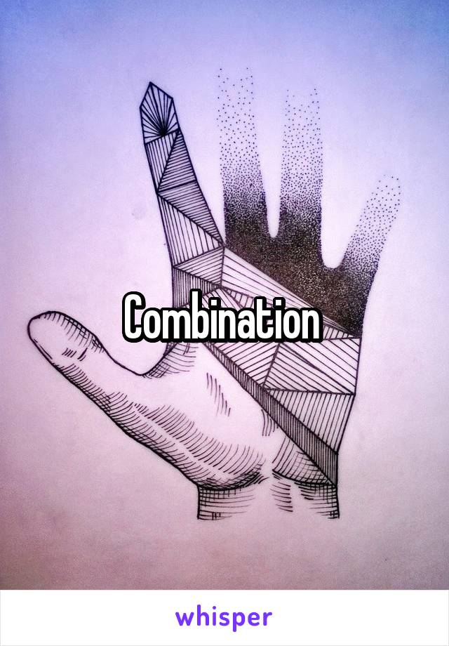 Combination 