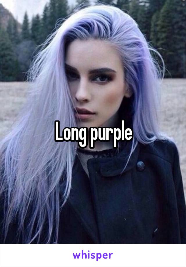 Long purple