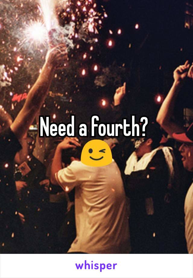 Need a fourth? 
😉