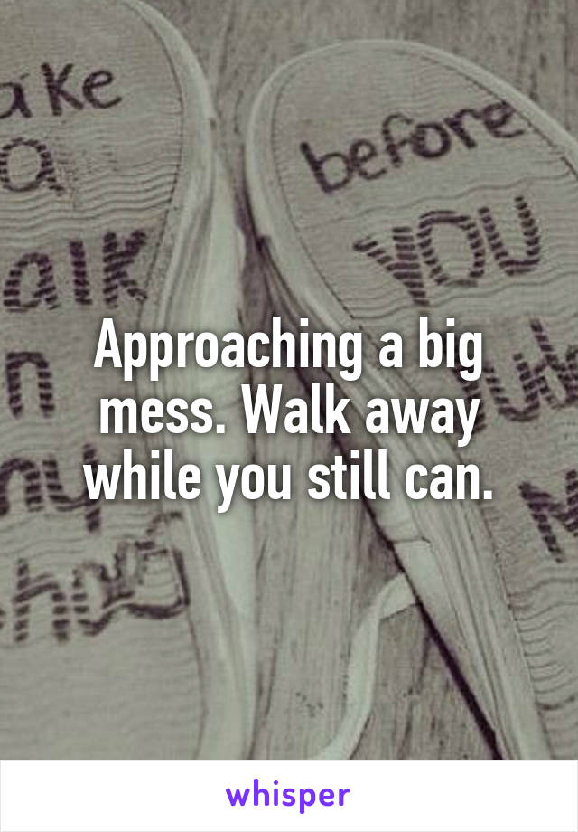 Approaching a big mess. Walk away while you still can.