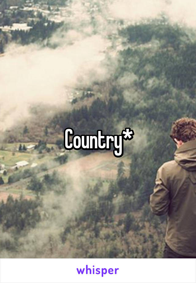 Country*