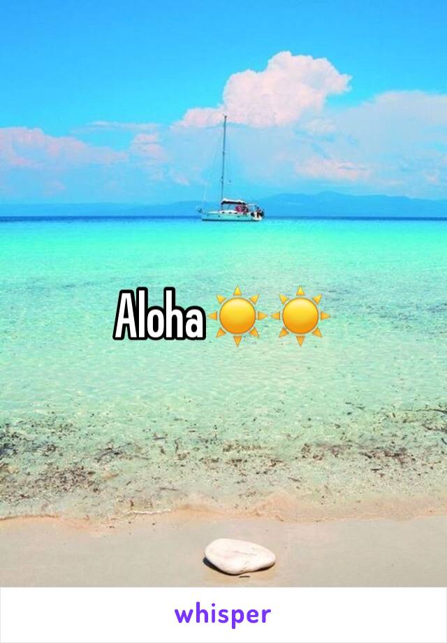 Aloha☀️☀️