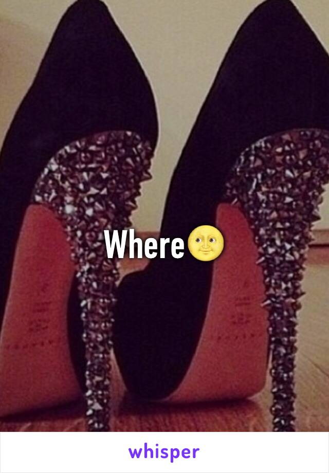 Where🌝