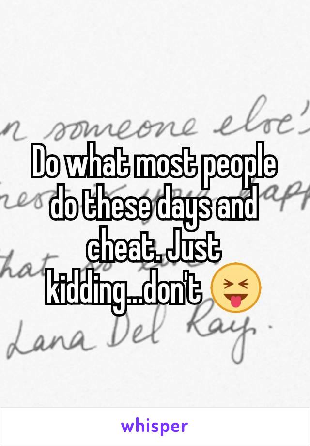 Do what most people do these days and cheat. Just kidding...don't 😝