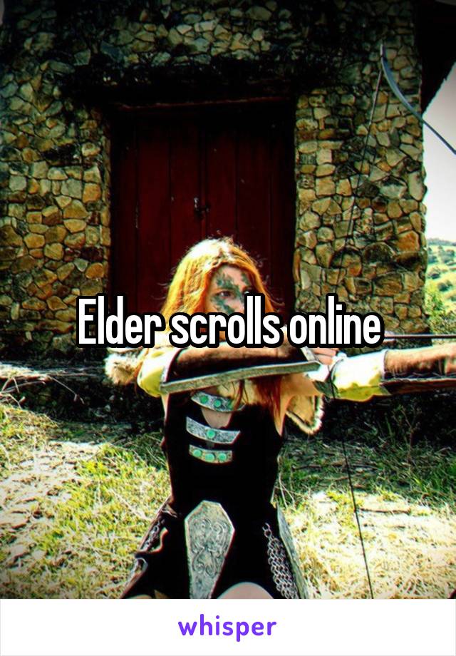Elder scrolls online