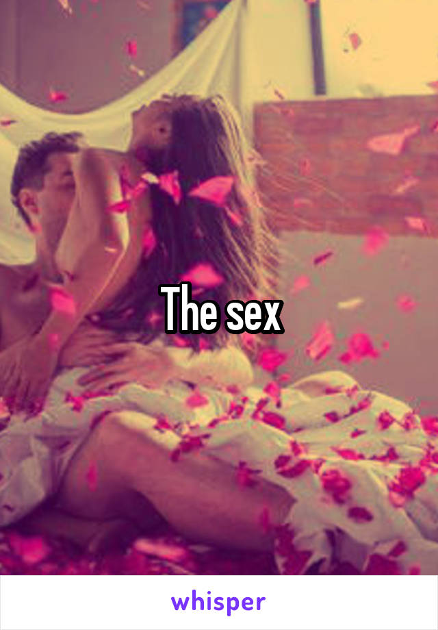 The sex