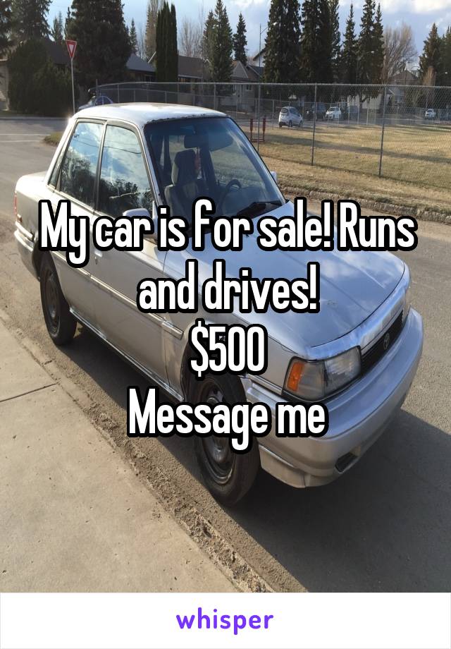 My car is for sale! Runs and drives!
$500
Message me