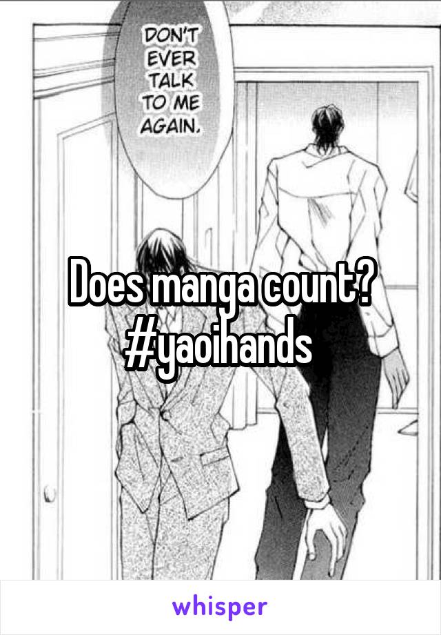 Does manga count? #yaoihands 