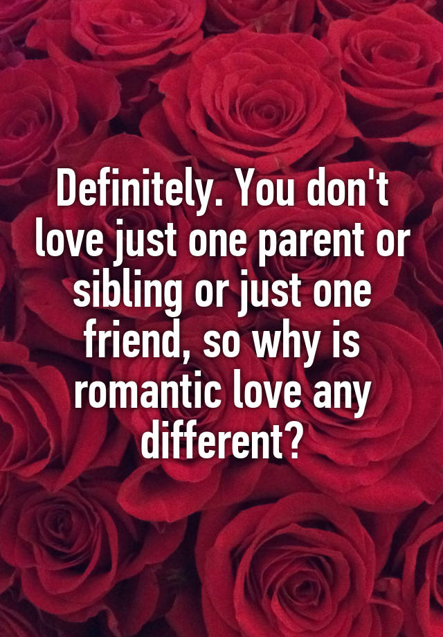 definitely-you-don-t-love-just-one-parent-or-sibling-or-just-one