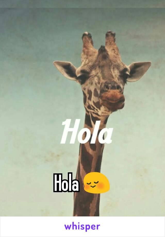 Hola 😳