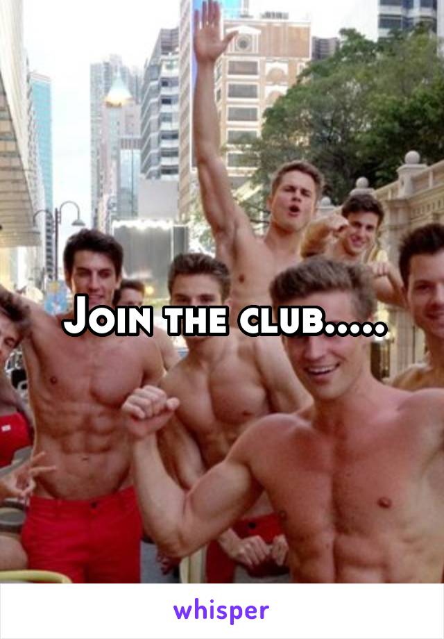 Join the club.....