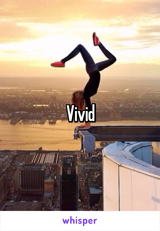 Vivid