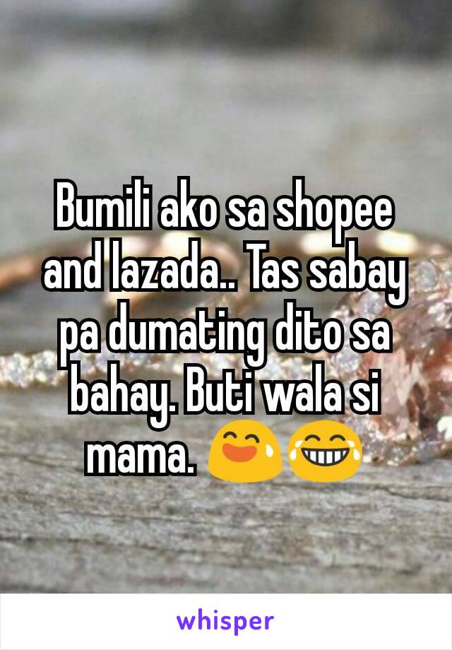 Bumili ako sa shopee and lazada.. Tas sabay pa dumating dito sa bahay. Buti wala si mama. 😅😂