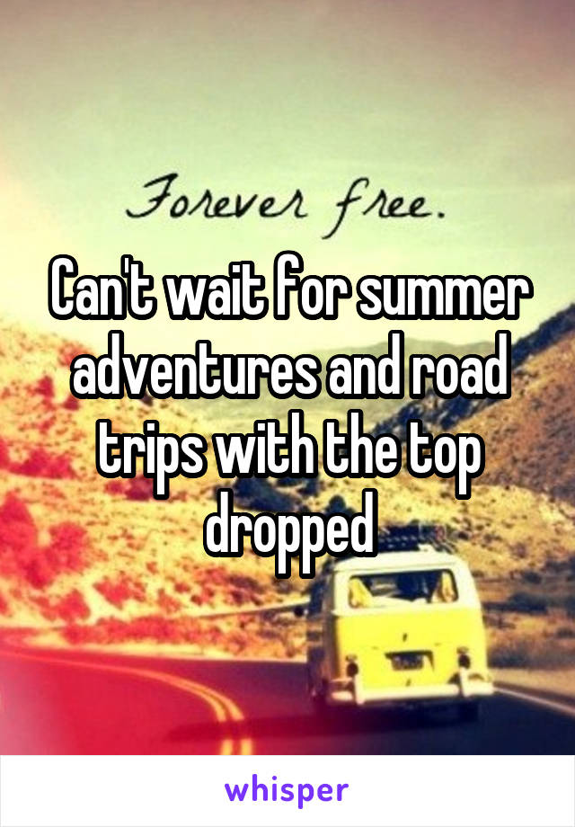 Can't wait for summer adventures and road trips with the top dropped