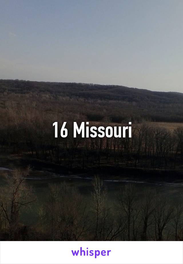 16 Missouri