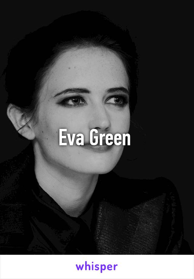 Eva Green 
