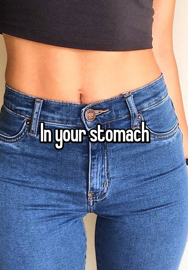 in-your-stomach