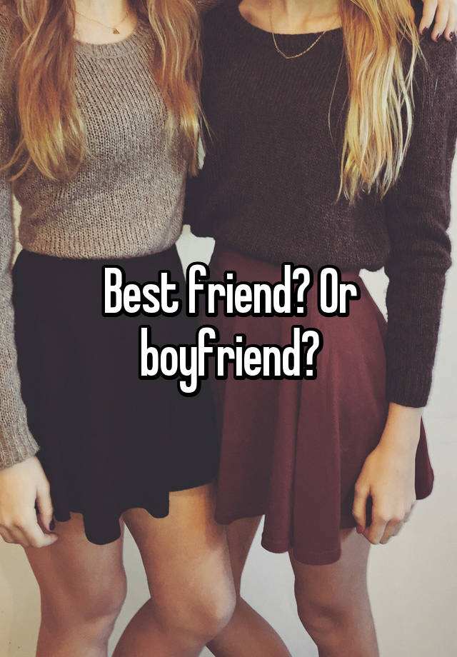 best-friend-or-boyfriend