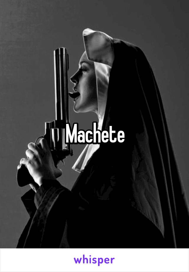 Machete