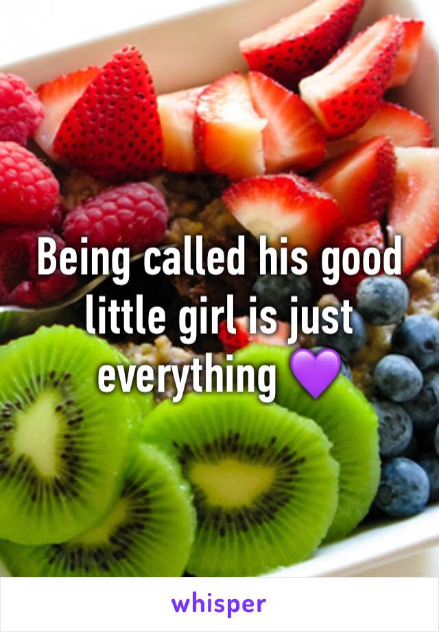 Being called his good little girl is just everything 💜