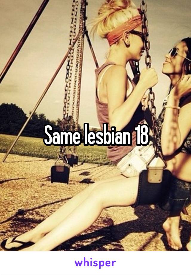 Same lesbian 18