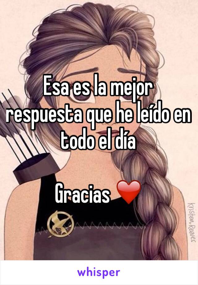 Esa es la mejor respuesta que he leído en todo el día 

Gracias ❤️