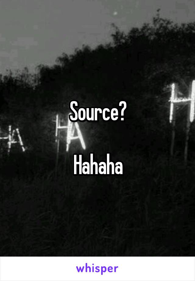 Source?

Hahaha