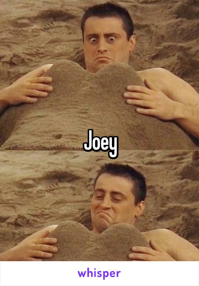 Joey