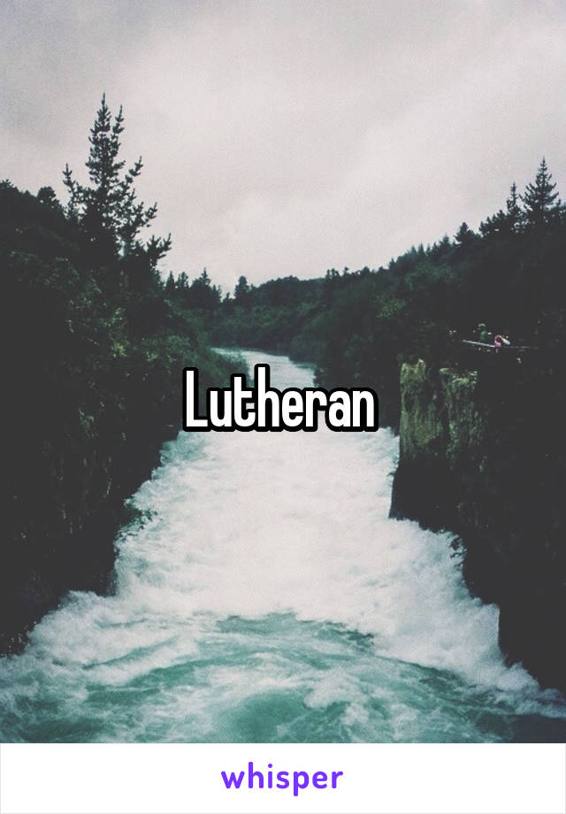 Lutheran 