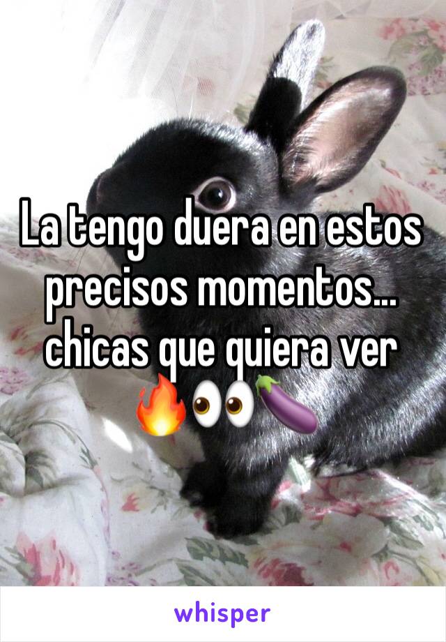 La tengo duera en estos precisos momentos... chicas que quiera ver 🔥👀🍆