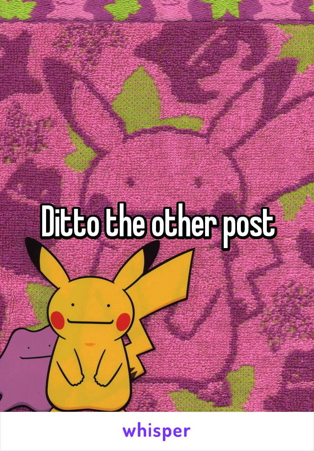 Ditto the other post