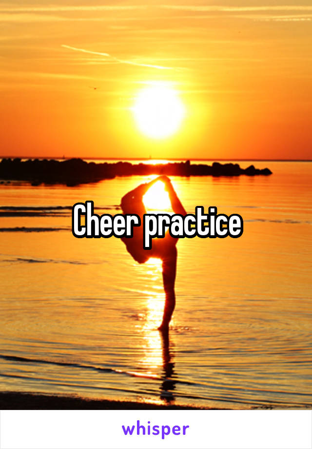 Cheer practice