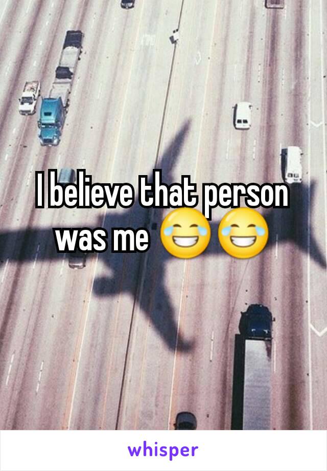 I believe that person was me 😂😂