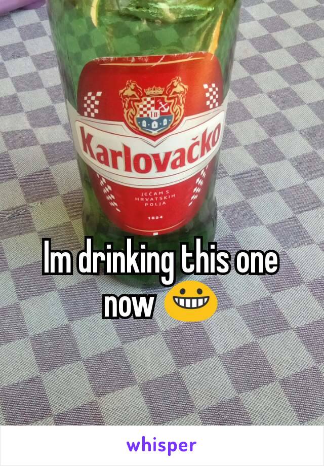 Im drinking this one now 😀