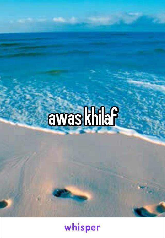 awas khilaf