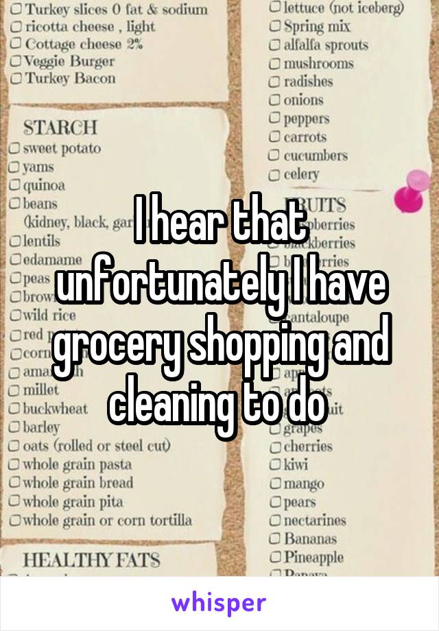 I hear that unfortunately I have grocery shopping and cleaning to do 