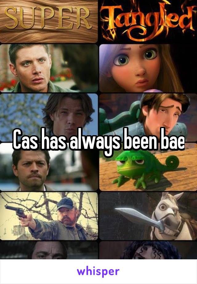 Cas has always been bae