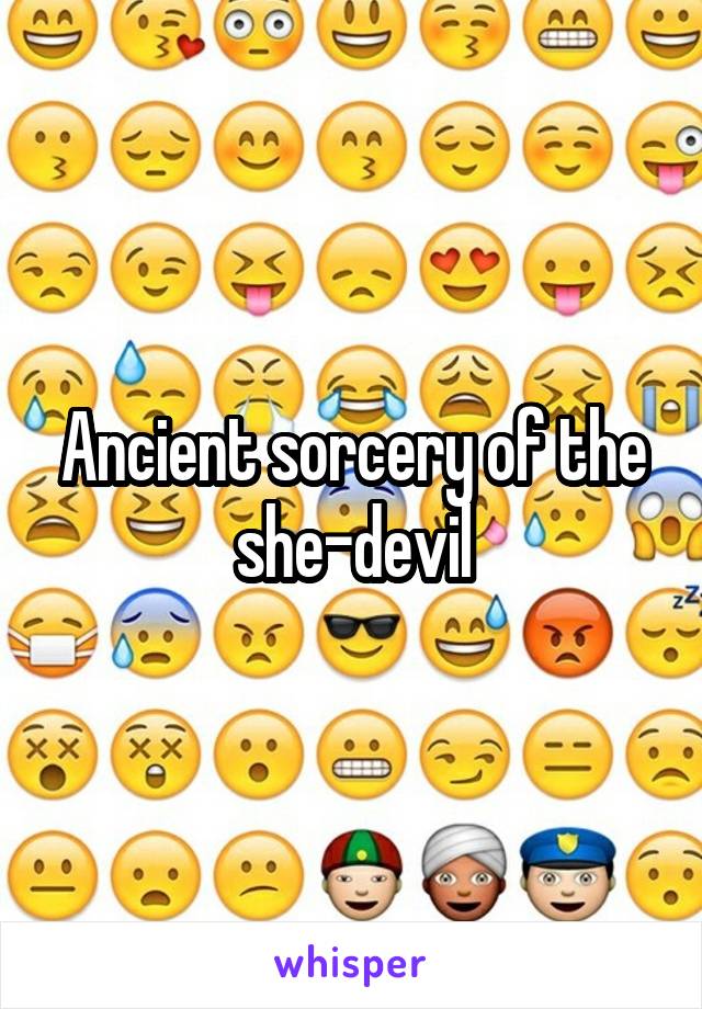 Ancient sorcery of the she-devil