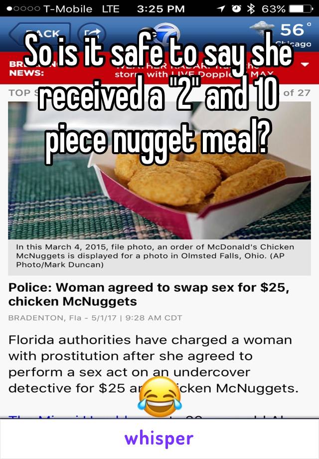 So is it safe to say she received a "2" and 10 piece nugget meal? 





😂