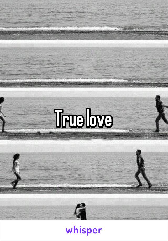 True love 