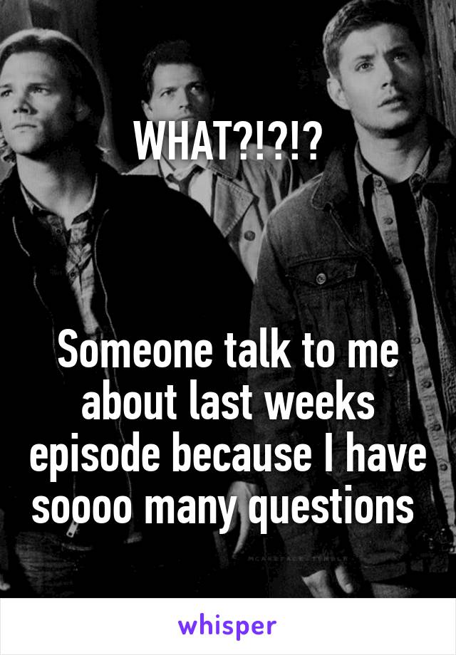 WHAT?!?!?



Someone talk to me about last weeks episode because I have soooo many questions 