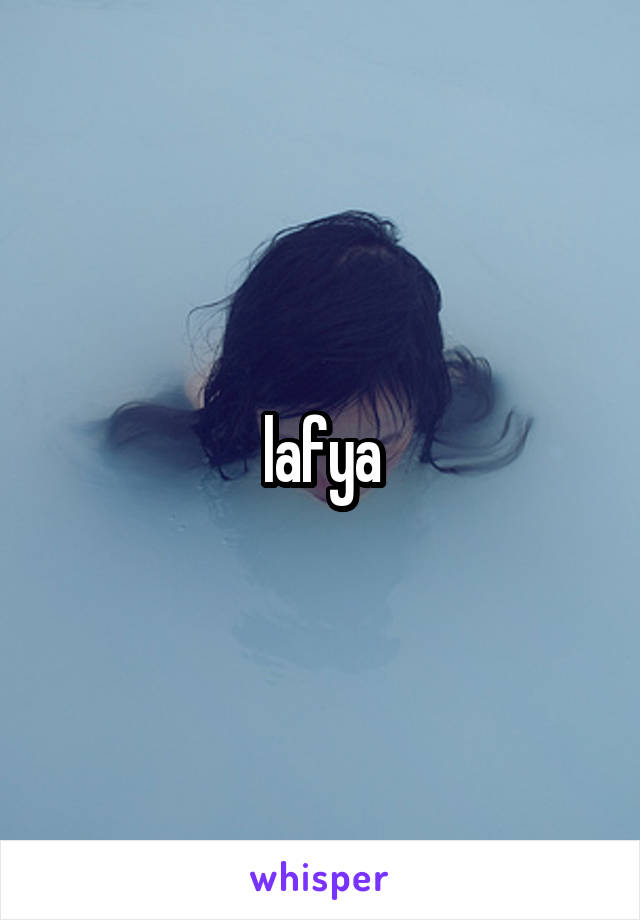 lafya