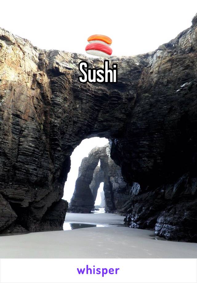 🍣 
Sushi