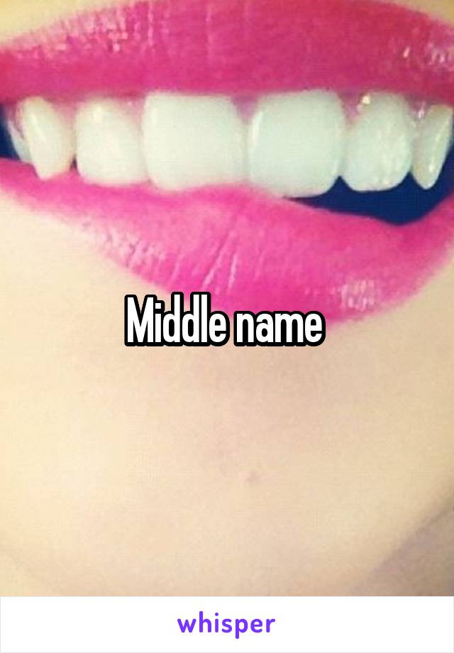 Middle name 